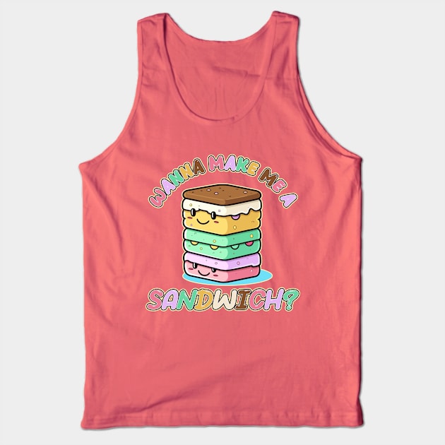 Wanna Make Me a Sandwich? Kawaii Ice Cream Sandwich Tank Top by DanielLiamGill